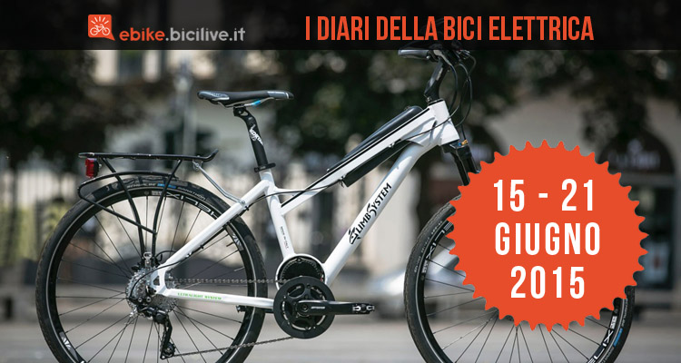 I Diari della bici elettrica: edizione 15-21 giugno 2015