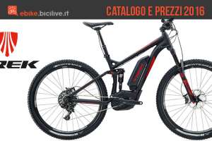 Una foto dedicata al catalogo e al listino prezzi 2016 delle ebike Trek