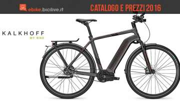 Il catalogo e il listino prezzi 2016 delle bici elettriche Kalkhoff