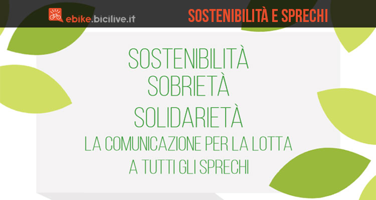 Sostenibilità Sobrietà Solidarietà. La comunicazione per la lotta a tutti gli sprechi, un ebook gratuito