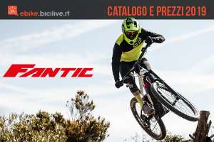 Tutte le e-bike Fantic 2019: catalogo e listino prezzi
