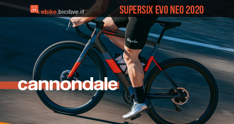 Cannondale SuperSix EVO Neo 2020: ebike da strada aero