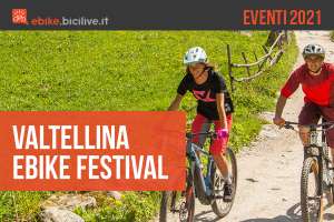Valtellina Ebike Festival 2021
