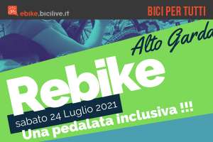 Rebike Alto Garda 2021: ciclismo inclusivo il 24 luglio