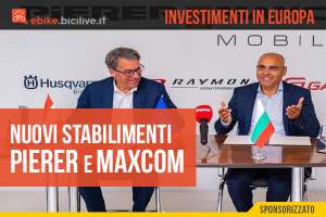 Pierer Mobility AG e Maxcom annunciano la costruzione di nuovi stabilimenti per la produzione di ebike in Europa nel 2021