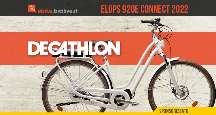 La nuova bici elettrica urbana Decathlon Elops 920E Connect 2022