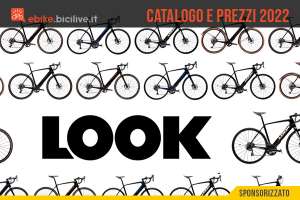 Look ebike 2022: catalogo e listino prezzi bici elettriche