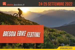 La nuova edizione del Brescia Ebike Festival 2022 il 24 e 25 settembre