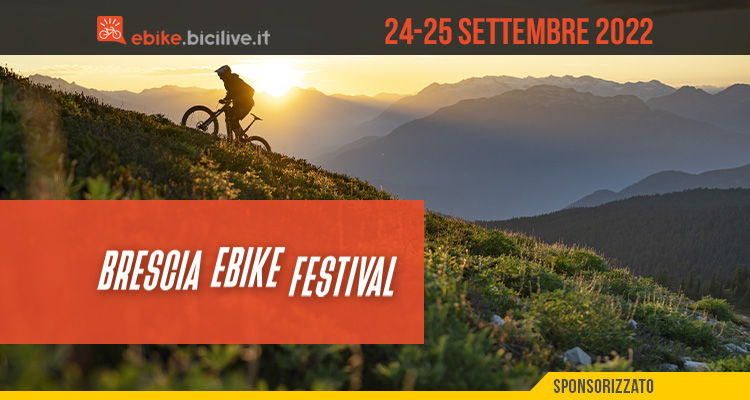La nuova edizione del Brescia Ebike Festival 2022 il 24 e 25 settembre